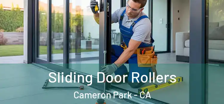 Sliding Door Rollers Cameron Park - CA